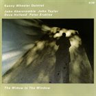 KENNY WHEELER The Widow In The Window album cover