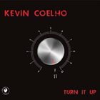 KEVIN COELHO Turn It Up album cover