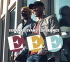 KEVIN EUBANKS EEE : The Eubanks-Evans-Experience album cover