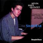 KEVIN HAYS Sweet Ear album cover