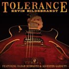KEVIN HILDEBRANDT Tolerance album cover
