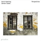 KEVIN KASTNING Kevin Kastning / Sandor Szabo : Perspectives album cover