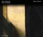 KEVIN KASTNING Kevin Kastning – Mark Wingfield : Eleven Rooms album cover