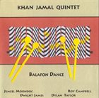 KHAN JAMAL Khan Jamal Quintet ‎: Balafon Dance album cover
