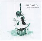 KILOMBO Bordello Music album cover