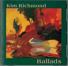 KIM RICHMOND Ballads album cover