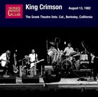 KING CRIMSON August 13, 1982 - The Greek Theatre Univ. Cal., Berkeley, California album cover