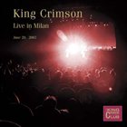 KING CRIMSON Live In Milan - June 20, 2003 (KCCC 39) album cover