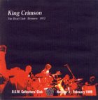 KING CRIMSON — The Beat Club - Bremen - 1972 (KCCC 3) album cover