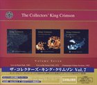 KING CRIMSON The Collectors' King Crimson, Volume Seven album cover