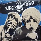 KING KHAN The King Khan & BBQ Show : What's For Dinner? album cover