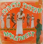 KING SUNNY ADE Vol. 12 - The Original Syncro System Movement (aka  The Original Syncro System Movement) album cover