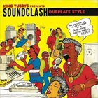 KING TUBBY King Tubby Presents Soundclash Dubplate Style Part 1 & 2 album cover