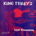 KING TUBBY King Tubby's Lost Treasures album cover