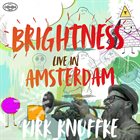 KIRK KNUFFKE Brightness : Live in Amsterdam album cover
