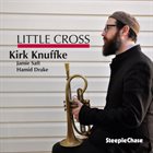 KIRK KNUFFKE Little Cross album cover