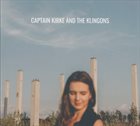 KIRKE KARJA Captain Kirke And The Klingons album cover