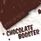 KIYO＊SEN Chocolate Booster album cover
