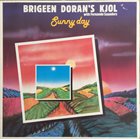 KJOL Brigeen Doran's Kjol with Fernando Saunders : Sunny Day album cover