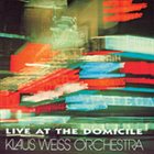 KLAUS WEISS Live At the Domicile album cover