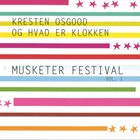 KRESTEN OSGOOD Kresten Osgood og Hvad Er Klokken : Musketer Festival Vol. II album cover