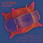 KRIS DAVIS Diatom Ribbons album cover