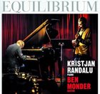 KRISTJAN RANDALU Kristjan Randalu, Ben Monder ‎: Equilibrium album cover