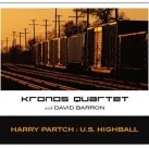 KRONOS QUARTET Harry Partch: U.S. Highball album cover