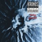 KRONOS QUARTET Witold Lutoslawski: String Quartet album cover