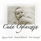 KRYSTYNA STAŃKO Stanko/Bukowski/Lemanczyk : Cuda Oglaszaja album cover
