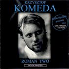 KRZYSZTOF KOMEDA Genius of Krzysztof Komeda: Vol. 8 - Roman Two (1965) album cover