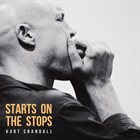 KURT CRANDALL Starts On The Stops album cover