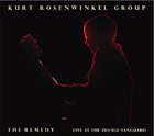 KURT ROSENWINKEL The Remedy - Live At The Village Vanguard 2008 album cover