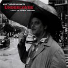 KURT ROSENWINKEL Undercover : Live at the Village Vanguard album cover