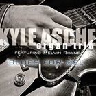 KYLE ASCHE Blues For Mel album cover