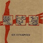 KYLE BRUCKMANN Bruckmann / Rosenberg / Zerang :  Six Synaptics album cover
