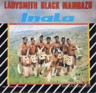 LADYSMITH BLACK MAMBAZO Inala album cover