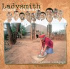 LADYSMITH BLACK MAMBAZO Lihl' Ixhiba Likagogo album cover