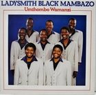 LADYSMITH BLACK MAMBAZO Umthombo Wamanzi album cover