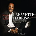 LAFAYETTE HARRIS JR Swingin' Up in Harlem album cover