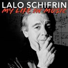 LALO SCHIFRIN My Life in Music album cover