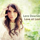 LARA DOWNES Love At Last album cover