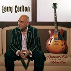 LARRY CARLTON Greatest Hits  Rerecorded Volume One album cover