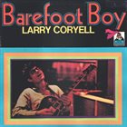 LARRY CORYELL Barefoot Boy album cover