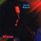 LARRY NOZERO Warm album cover