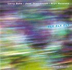 LARRY OCHS Larry Ochs / Joan Jeanrenaud / Miya Masaoka ‎: Fly Fly Fly album cover