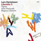 LARS DANIELSSON Liberetto II album cover