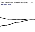 LARS DANIELSSON Pasodoble (with Leszek Mozdzer) album cover