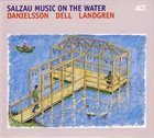 LARS DANIELSSON Salzau Music On The Water album cover
