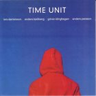 LARS DANIELSSON Time Unit album cover